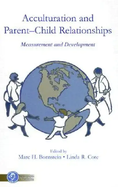 Cover of Acculturation and Parent-Child Relationships