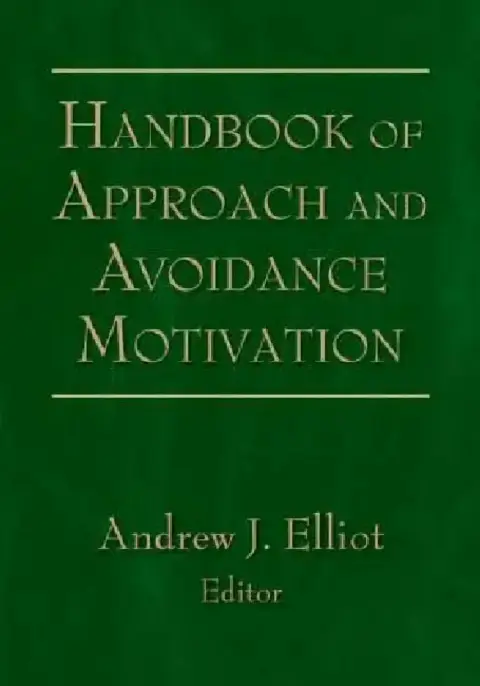 Cover of Handbook of Approach and Avoidance Motivation