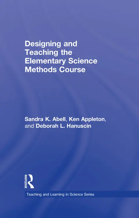 Cover of Designing and Teaching the Elementary Science Methods Course