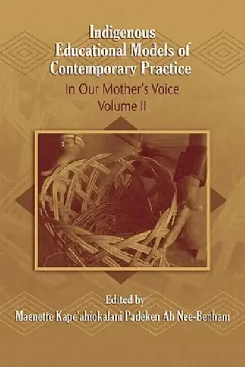 Cover of Indigenous Educational Models for Contemporary Practice