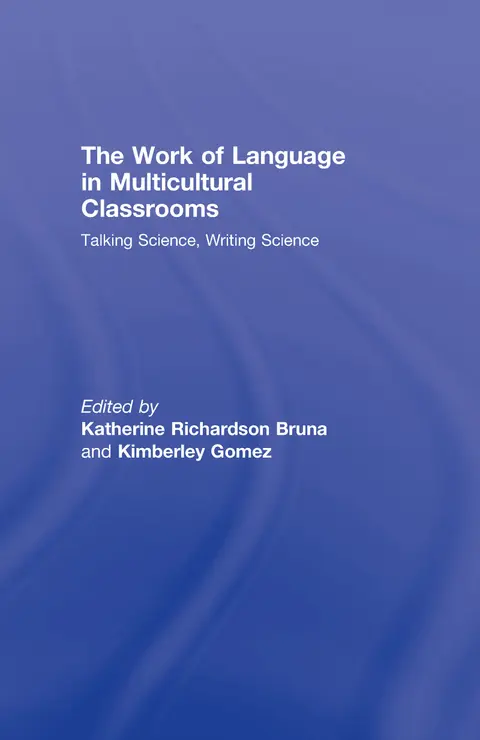 Cover of The Work of Language in Multicultural Classrooms
