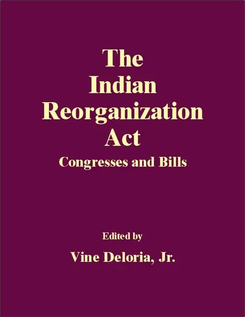 Cover of The Indian Reorganization Act
