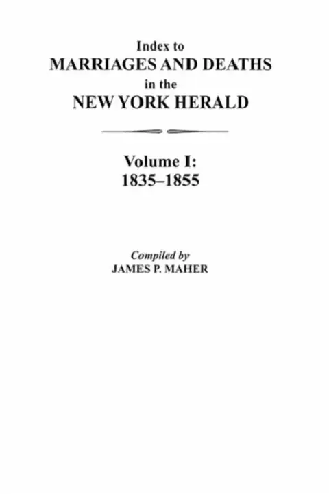 Cover of Index to Marriages and Deaths in the New York Herald, Volume I