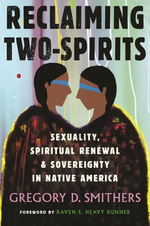 Cover of Reclaiming Two-Spirits
