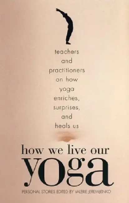 Cover of How We Live Our Yoga