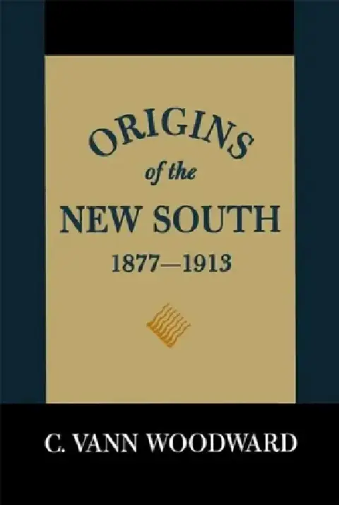 Cover of Origins of the New South, 1877-1913