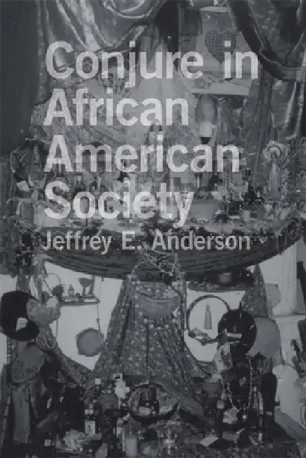Cover of Conjure in African American Society