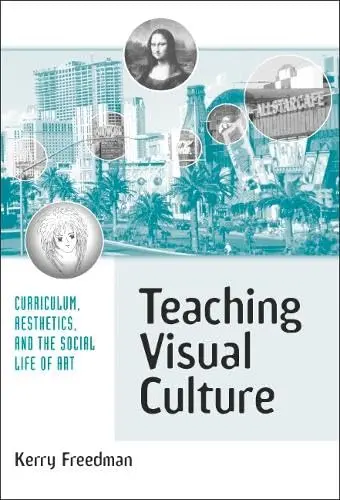 Cover of Teaching Visual Culture