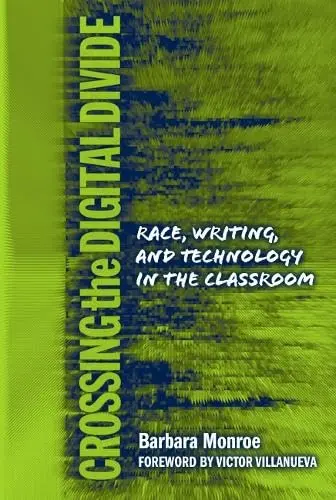 Cover of Crossing the Digital Divide
