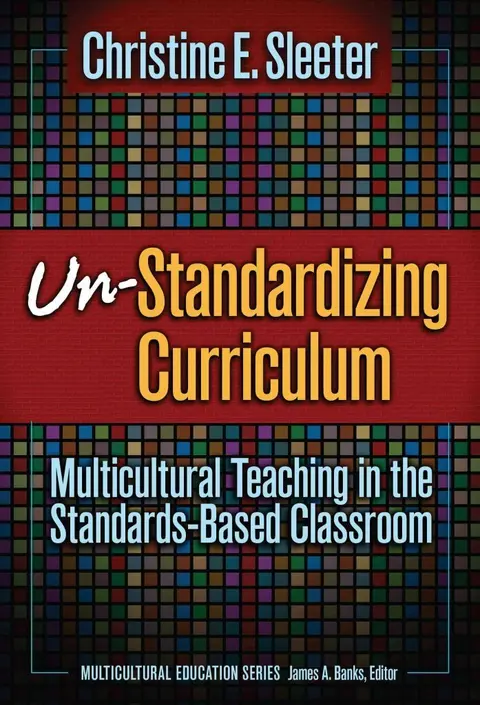 Cover of Un-Standardizing Curriculum
