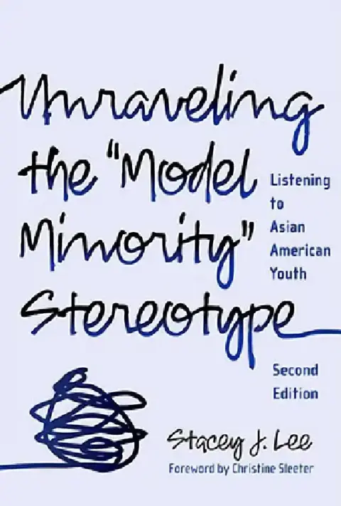 Cover of Unraveling the Model Minority Stereotype