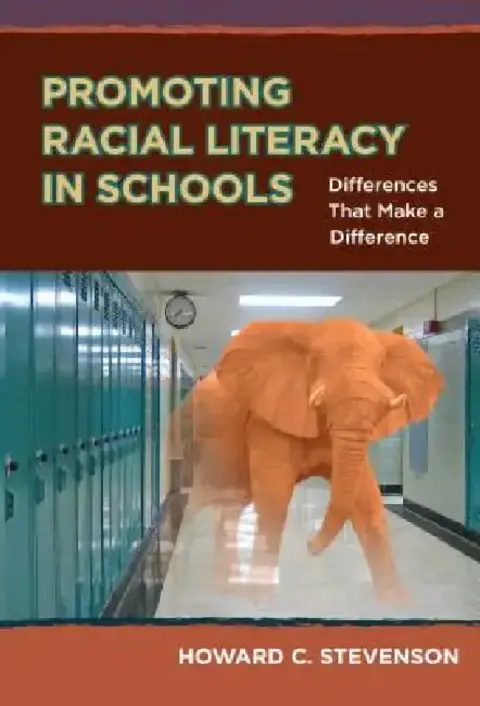 Cover of Promoting Racial Literacy in Schools