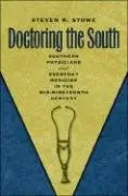 Cover of Doctoring the South