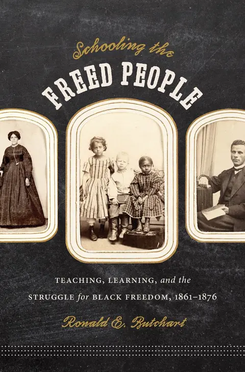 Cover of Schooling the Freed People