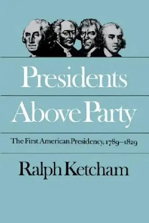Cover of Presidents Above Party