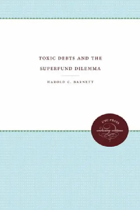 Cover of Toxic Debts and the Superfund Dilemma