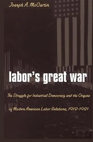 Cover of Labor's Great War