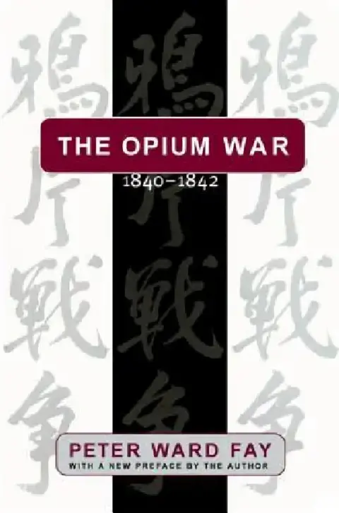 Cover of The Opium War, 1840-1842