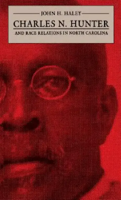 Cover of Charles N. Hunter and Race Relations in North Carolina