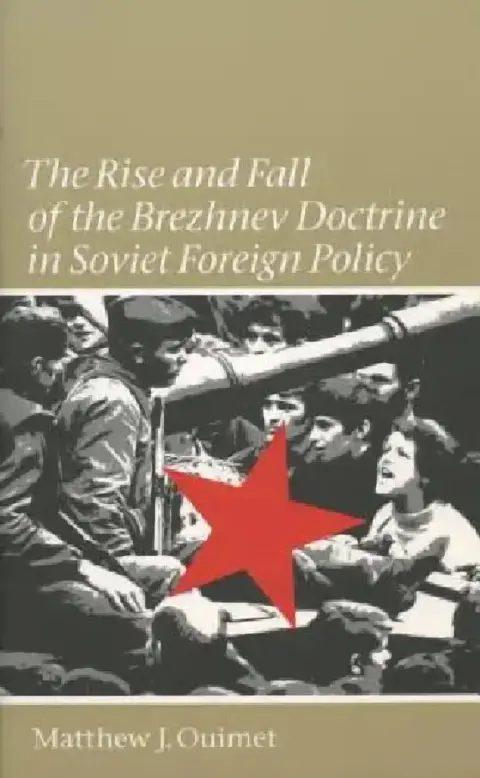 Cover of Rise and Fall of the Brezhnev Doctrine in Soviet Foreign Policy