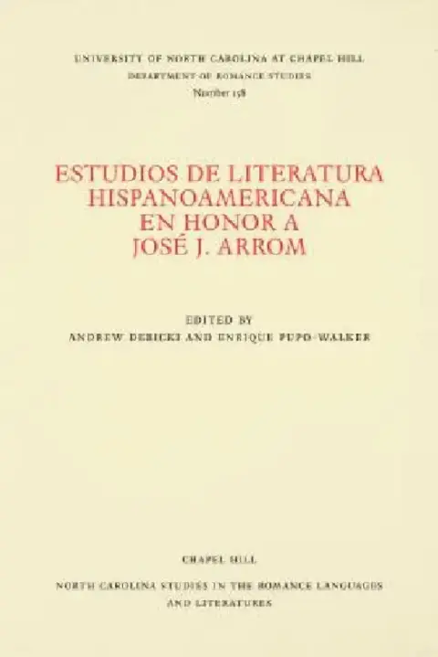 Cover of Estudios de Literatura Hispanoamericana En Honor a José J. Arrom