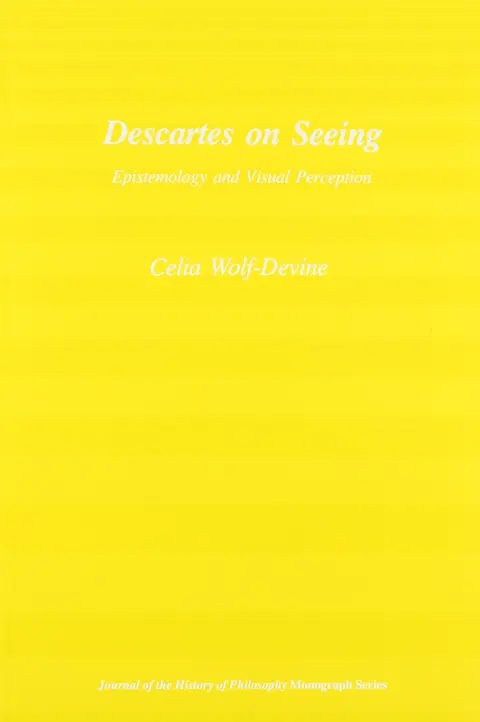 Cover of Descartes on Seeing – Epistemology and Visual Perception