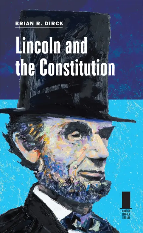 Cover of Lincoln and the Constitution