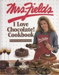 Cover of Mrs. Fields I Love Chocolate! Cookbook