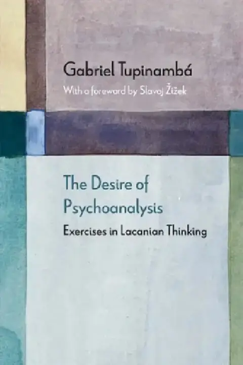 Cover of The Desire of Psychoanalysis