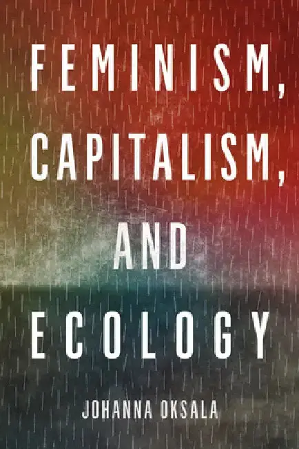 Cover of Feminism, Capitalism, and Ecology