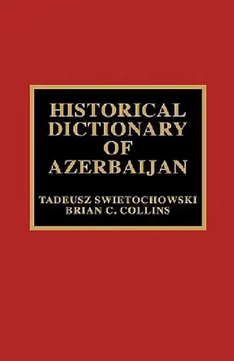 Cover of Historical Dictionary of Azerbaijan