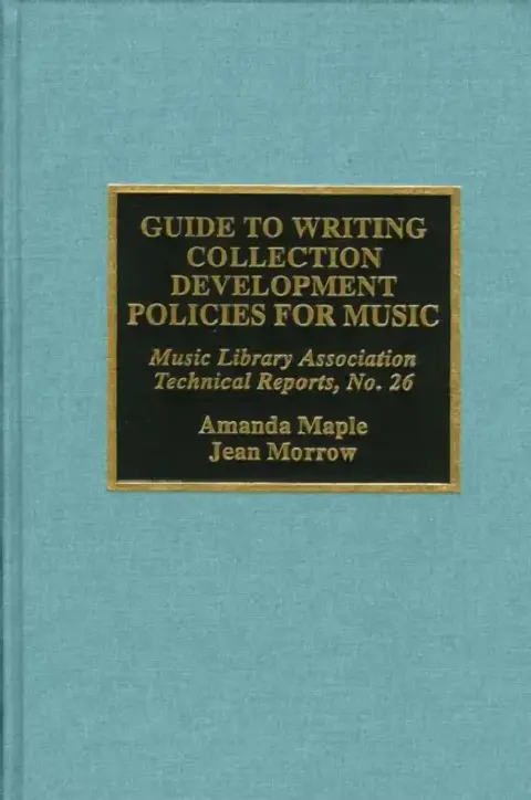 Cover of Guide to Writing Collection Development Policies for Music