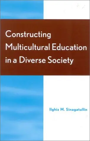 Cover of Constructing Multicultural Education in a Diverse Society