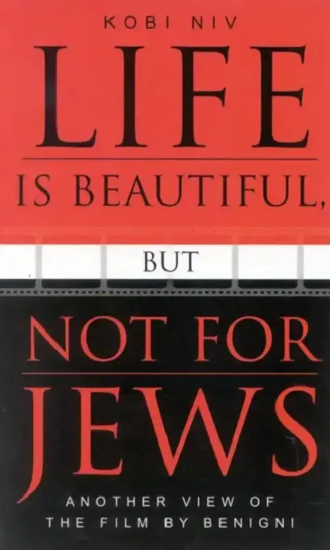 Cover of Life is Beautiful, But Not for Jews