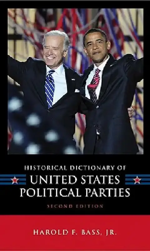 Cover of Historical Dictionary of United States Political Parties