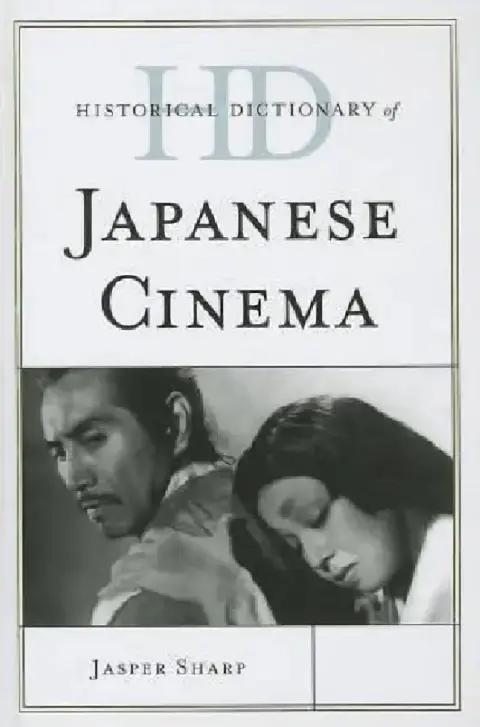 Cover of Historical Dictionary of Japanese Cinema
