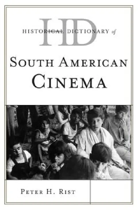 Cover of Historical Dictionary of South American Cinema