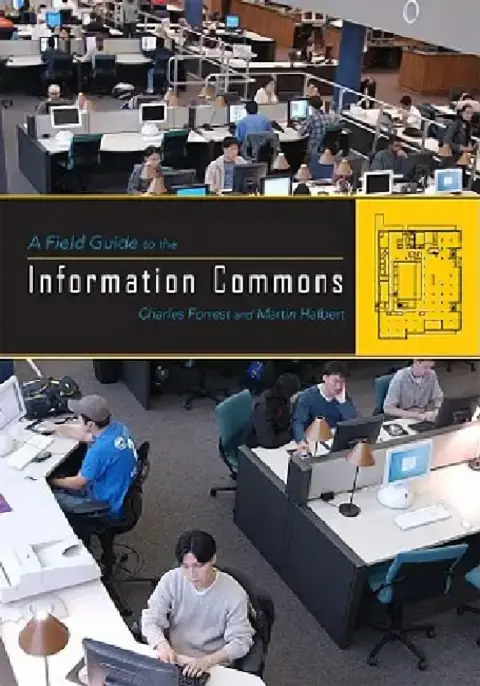 Cover of A Field Guide to the Information Commons