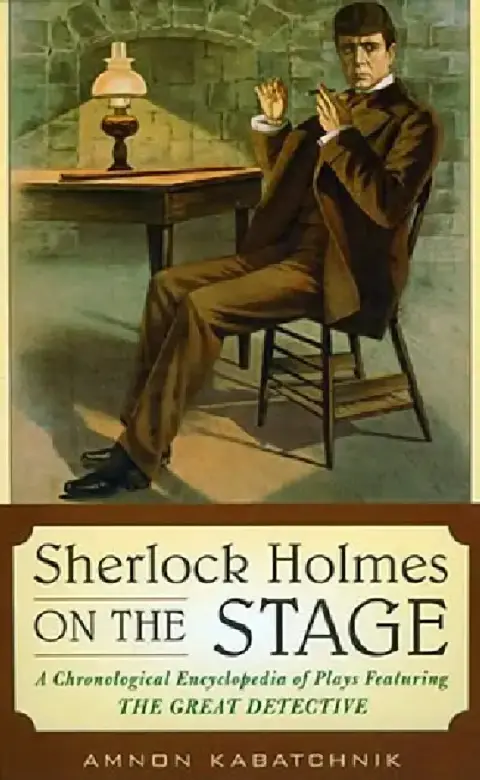 Cover of Sherlock Holmes on the Stage