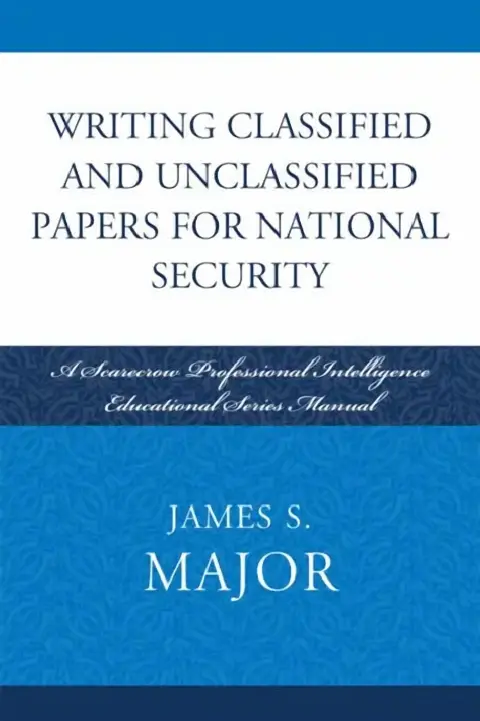 Cover of Writing Classified and Unclassified Papers for National Security