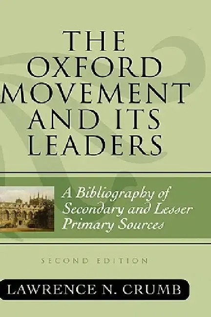 Cover of The Oxford Movement and Its Leaders