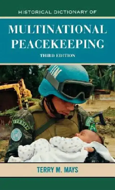 Cover of Historical Dictionary of Multinational Peacekeeping