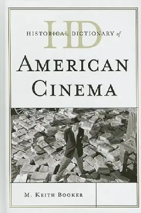 Cover of Historical Dictionary of American Cinema
