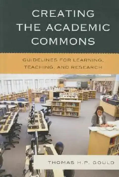Cover of Creating the Academic Commons