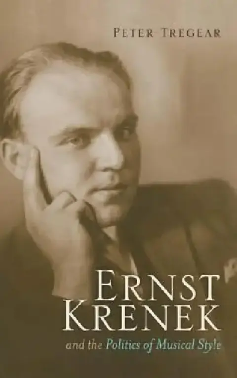 Cover of Ernst Krenek and the Politics of Musical Style