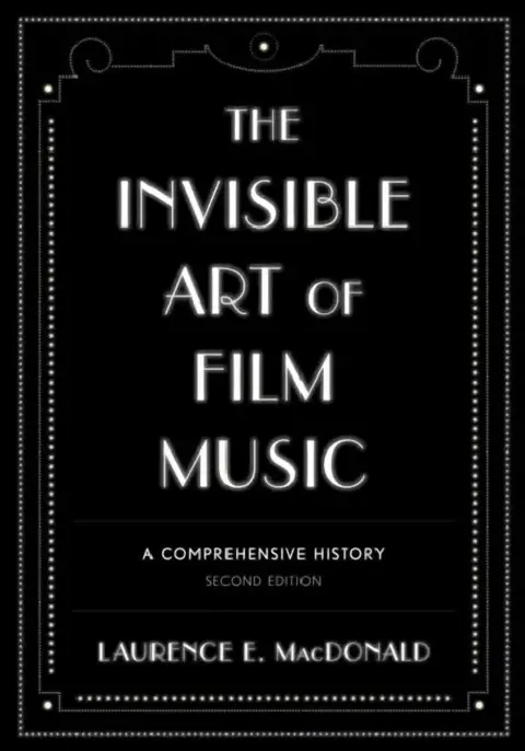 Cover of Invisible Art of Film Music