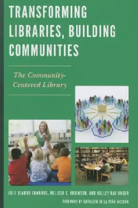 Cover of Transforming Libraries, Building Communities