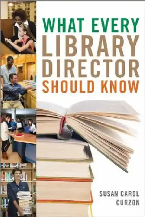 Cover of What Every Library Director Should Know