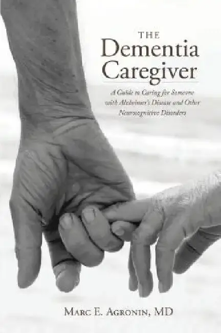 Cover of The Dementia Caregiver