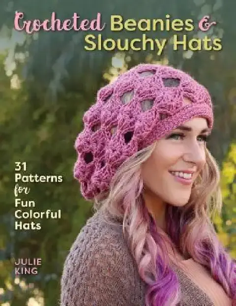 Cover of Crocheted Beanies & Slouchy Hats